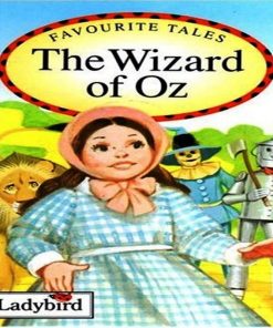 The Wizard of Oz Ladybird Favorites Tales