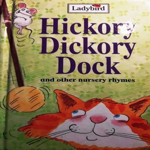 Hickory Dickory Dock And Other Nursery Rhymes By Ladybird