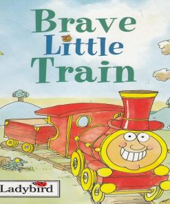 Brave Little Train By Nicola Baxter