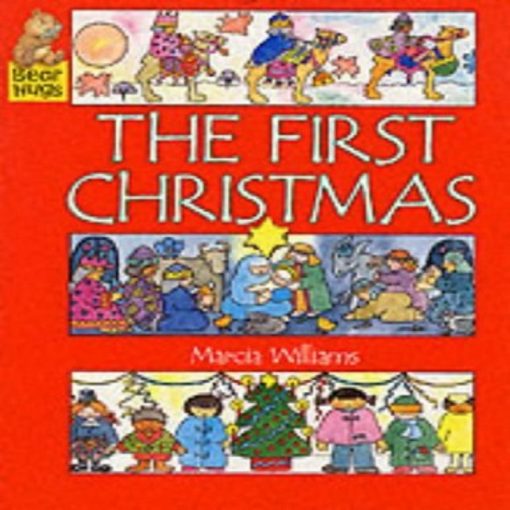 First Christmas By Marcia Williams