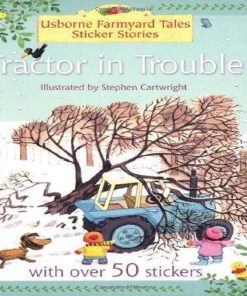Tractor in Trouble By Heather Amery