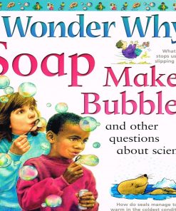 I Wonder Why Soap Makes Bubble By Barbara Taylor