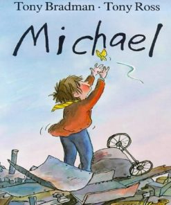 Michael By Tony Bradman