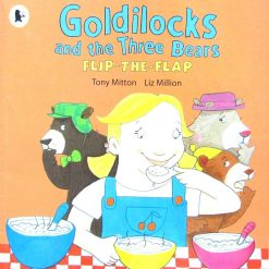 Goldilocks and the Three Bears By Tony Mitton