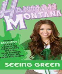 Disney Hannah Montana Seeing Green by Parragon Books