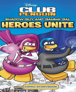 Club Penguin Shadow Guy and Gamma Girl Heroes Unite By Collectif
