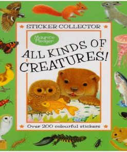 All Kinds of Creatures By Maurice pledger