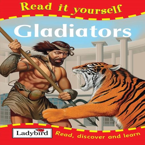 Gladiators Read It Yourself By Lorraine Horsley
