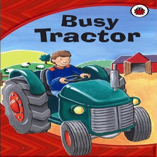 Busy Tractor By Jillian Harker