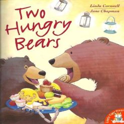 Two Hungry Bears By Linda Cornwell