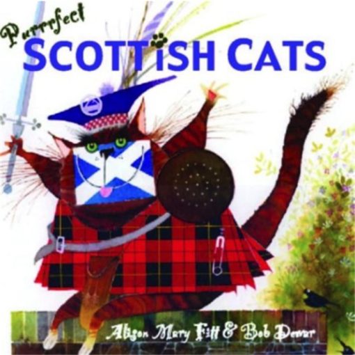 Purrrfect Scottish Cats By Alison Mary Fitt
