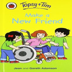 Topsy and Tim make a new friend By Jean Adamson
