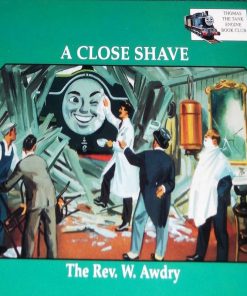 A Close Shave By Wilbert V Awdry