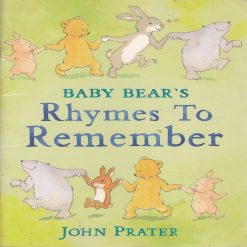Baby bears Rhymes To Remember By John Prater