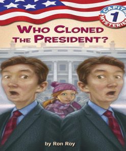 Pre-owned Capital Mysteries #1: Who Cloned the President? by Ron Roy