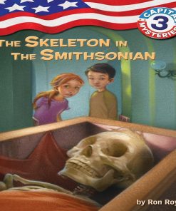 Pre-owned Capital Mysteries #3: The Skeleton in the Smithsonian by Ron Roy