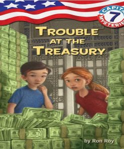 Pre-owned Capital Mysteries #7: Trouble at the Treasury by Ron Roy
