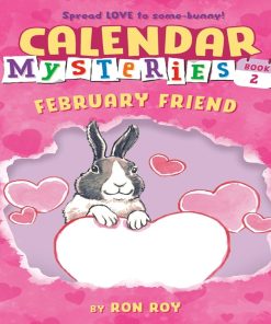Pre-Owned Calendar Mysteries #2: February Friend by Ron Roy