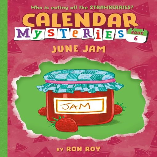 Calendar Mysteries #6: June Jam A Stepping Stone Book by Ron Roy