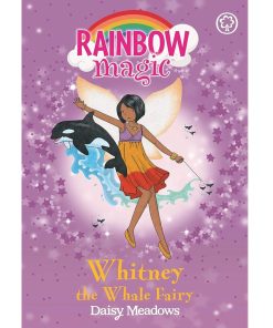 Whitney The Whale Fairy (Rainbow Fairies) By Daisy Meadows