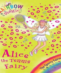 Alice The Tennis Fairy (Sporty Fairies) by Daisy Meadows