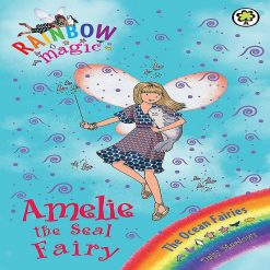 Amelie The Seal Fairy (Rainbow Magic) By Daisy Meadows