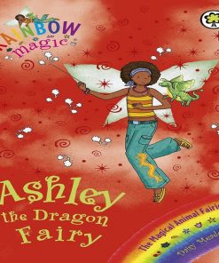 Ashley The Dragon Fairy (Rainbow Magic) By Daisy Meadows