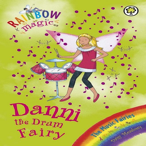 Danni The Drum Fairy (Rainbow Magic) By Daisy Meadows