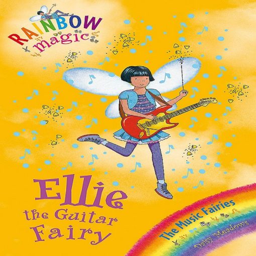 Ellie The Guitar Fairy (Music Fairies) By Daisy Meadows