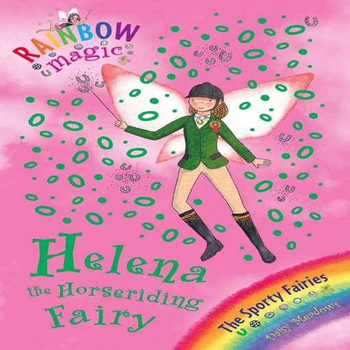 Helena The Horseriding Fairy (Rainbow Magic) by Daisy Meadows