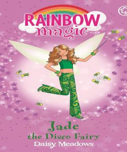 Jade The Disco Fairy (Rainbow Magic: The Dance Fairies) by Daisy Meadows