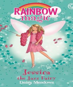 Jessica The Jazz Fairy (Rainbow Magic: The Dance Fairies) by Daisy Meadows