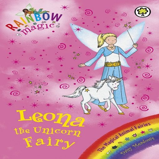 Leona The Unicorn Fairy (Rainbow Magic) By Daisy Meadows