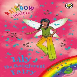 Lily The Rainforest Fairy (Rainbow Magic) By Daisy Meadows