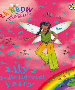 Lily The Rainforest Fairy (Rainbow Magic) By Daisy Meadows