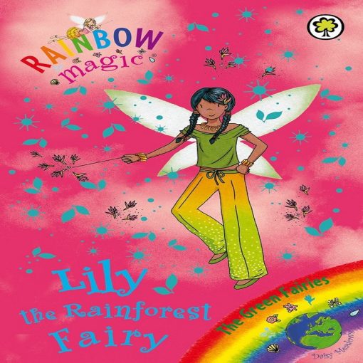 Lily The Rainforest Fairy (Rainbow Magic) By Daisy Meadows