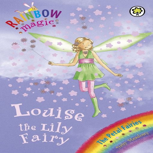 Louise The Lily Fairy (Rainbow Magic) Daisy Meadows