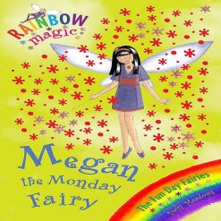 Megan The Monday Fairy (Rainbow Magic) By Daisy Meadows