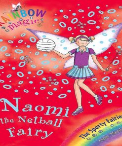 Naomi The Netball Fairy (Rainbow Magic) by Daisy Meadows