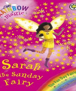 Sarah The Sunday Fairy (Rainbow Magic) By Daisy Meadows
