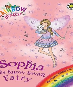 Sophia The Snow Swan Fairy (Rainbow Magic) By Daisy Meadows