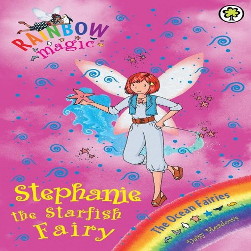 Stephanie The Starfish Fairy (Rainbow Magic) By Daisy Meadows