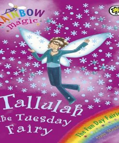 Tallulah The Tuesday Fairy (Rainbow Magic) By Daisy Meadows
