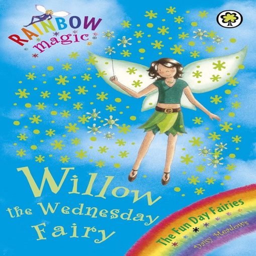 Willow The Wednesday Fairy (Rainbow Magic) By Daisy Meadows