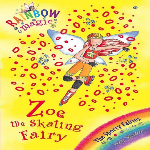 Zoe The Skating Fairy (Rainbow Magic) by Daisy Meadows