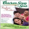 Preowned Chicken Soup for the Soul: Indian Mothers By Jack Canfield