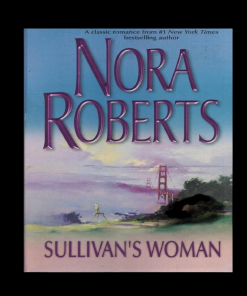 Pre-owned Sullivan's Woman by Nora Roberts