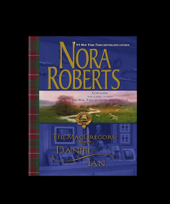 Pre-owned The Macgregors : Daniel & Ian by Nora Roberts