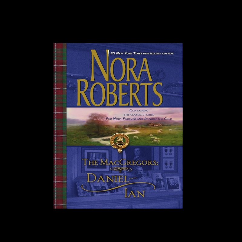 Pre-owned The Macgregors : Daniel & Ian by Nora Roberts