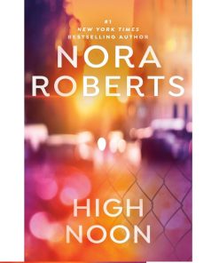 Pre-owned High Noon by Nora Roberts